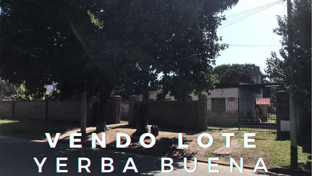 Oportunidad Vendo Lote Yerba Buena - Lote 15x40 - Fermín Cariola 2000 - Imagen 1
